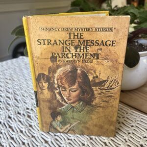 The Strange Message In The Parchment Carolyn Keene Nancy Drew Series HC Book #54